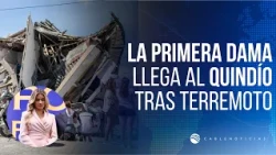 Quindío en emergencia: Primera Dama acompaña a los damnificados