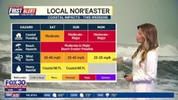 The First Alert Weather Team explains how the local nor'easter will impact our coastal areas