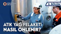 Before It Mixes with Soil and Water: Turkey’s Waste Oil Recovery Operation | Not What It Seems Ep...