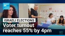 Israel elections: voter turnout reaches 55% by 4pm local time • FRANCE 24 English