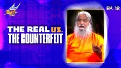 Varanda Varan / The Antichrist Is Coming | 👑 The Real vs. The Counterfeit 🎭 | Ep. 12