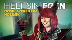 Helt sin egen - Cosplayeren fra Holbæk