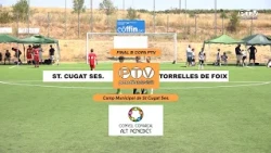 Final B Copa Penedès TV entre els municipis de Sant Cugat Sesgarrigues i Torrelles de Foix.
