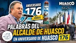 ALCALDE DE HUASCO EN ANIVERSARIO DE LA COMUNA 176 AÑOS