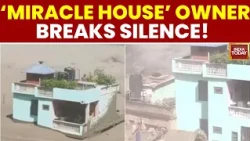 Nepal Floods: Nepal’s ‘Miracle House’ Survives Raging Floodwaters | Owner Breaks Silence |Nepal News