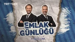 Emlak Günlüğü - 4. Bölüm