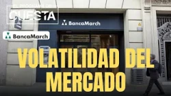 Banca March's solutions for market volatility