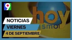 Titulares prensa dominicana viernes 04 de septiembre 2026 | Hoy Mismo
