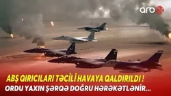 Trampdan ORDUYA TƏCİLİ GÖSTƏRİŞ! - Qırıcılar HAVAYA QALDIRILDI - Yaxın Şərqdə SAVAŞ RİSKİ...