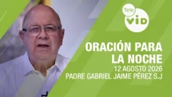 Night Prayer🌜💤 August 12, 2026, Fraternal Correction📌Tele VID