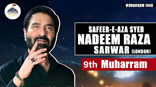 LIVE Nadeem Sarwar |  Live Noha O Matam | 9th Muharram 1448 | Bustane Zahra London | Ahlebait TV