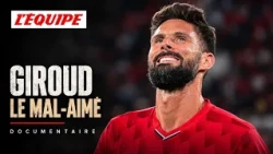 Olivier Giroud, the eternally underrated - L'Équipe Enquête HD Documentary (2017)