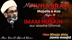 Majlis 08 || Imam Husain (ع) aur Islaahe Ummat || Maulana Kamal Ahmed Khan || Channel WIN