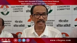 “States With Sizeable ST Populations Have Political Reservation, Except Goa”: Girish Chodankar