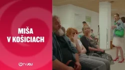 Tu tam, von vonku (MIŠA V KOŠICIACH)