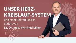 Unser Herz-Kreislauf-System und seine Erkrankungen – Jetzt informieren