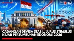 [FULL] Cadangan Devisa Stabil, Jurus Stimulus Kejar Pertumbuhan Ekonomi 2026 | MARKET REVIEW