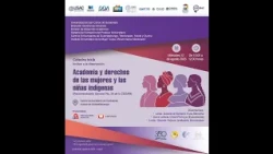 “Academia y derechos de las mujeres y las niñas indígenas (Recomendación General No.39 de la CEDAW).