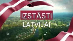 Izstāsti Latvijai (18.10.2026.)