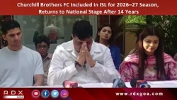 Churchill Brothers FC Included in ISL for 2026–27 Season, Returns to National Stage After 14 Years