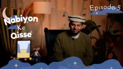 Nabiyon ke Qisse | Season 1 | Episode 5 | Hazrat Musa (as)