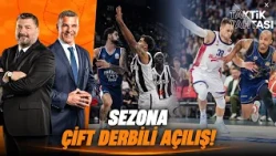 Basketbolda Sezon Çift Derbiyle Başladı, 1. Haftanın Öne Çıkan Anları | Taktik Tahtası #1