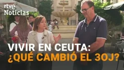 Visita real a Ceuta | Tomamos el pulso a la ciudad casi tres meses después de la entrada masiva
