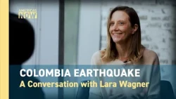 Colombia Earthquake Explained: Scientist Lara Wagner Speaks Out