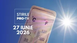 PRO TV News - June 27, 2026 | Red code heat alert starting Monday across almost the entire country