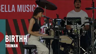 BIRTHH – “Truman” | Live
