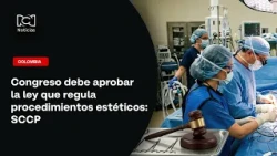 Congress must pass the law regulating aesthetic procedures: Colombian Society of Surgery