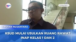 RSUD MULAI USULKAN RUANG RAWAT INAP KELAS 1 DAN 2