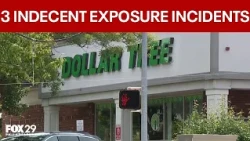 Dollar Tree indecent exposure cases in Philly area: What we know
