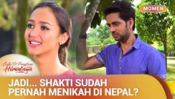 Raya Kaget, Calon Suaminya Pernah Menikah?! | Momen Sedih Cinta Di Pangkuan Himalaya Ep 5 (1/3)