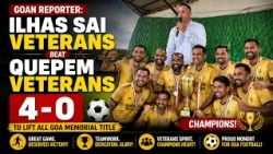 Goan Reporter: Ilhas SAI Veterans beat Quepem Veterans 4-0 to lift All Goa memorial title.