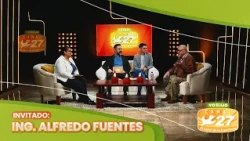 Yo Elijo, Canal 27 | La trayectoria de Canal 27 junto al Ing. Alfredo Fuentes