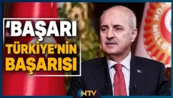 Breaking News: After Bill Passes, Numan Kurtulmuş Says 'Success Is Turkey's Success' | NTV