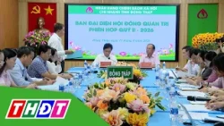 Meeting of the Board of Directors of the Vietnam Bank for Social Policies in Dong Thap Province |...
