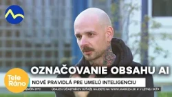 Označiť už musia všetci: Zmeny pre umelú inteligenciu v roku 2026 #ai | Teleráno
