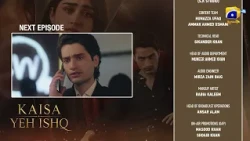 Kaisa Yeh Ishq Episode 21 Teaser - HAR PAL GEO