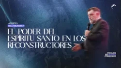 Apostle Billy Bunster - The Power of the Holy Spirit in Rebuilders