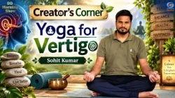 DD Morning Show | Creator's Corner | Yoga for Vertigo | Sohit Kumar | DD National