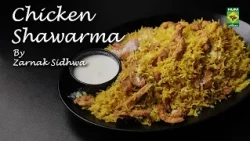 Chicken Shawarma Rice Recipe | Flavorful, Spicy & Easy Chicken Rice | Zarnak Sidhwa | Masala TV