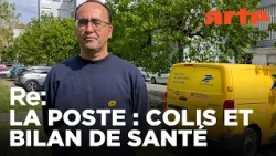 France : des facteurs au service de la santé | ARTE Regards
