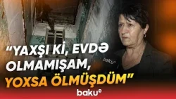 Bakıda qəzalı binada tavan uçdu, mənzillər dağıldı - Baku TV