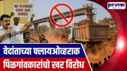 Pilgao Residents Strongly Oppose Vedanta Flyover