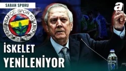 Fenerbahçe Kadrosunu Revize Ediyor! | Sarı-Lacivertlilerde Kimlerle Yollar Ayrılacak? İşte O Liste