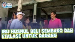 IBU HUSNUL BELI SEMBAKO DAN ETALASE UNTUK DAGANG | UANG KAGET | EPS.223 (2/4)