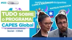Conheça TUDO sobre o PROGRAMA CAPES Global e a REDE CIDeS - UCS Play Podcast #123