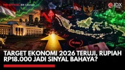 [FULL] Target Ekonomi 2026 Teruji, Rupiah Rp18.000 Jadi Sinyal Bahaya? | MARKET REVIEW
